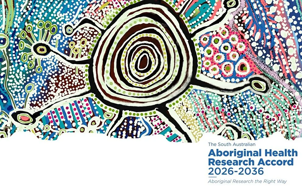 The South Australian Aboriginal Health Research Accord 2026–2036